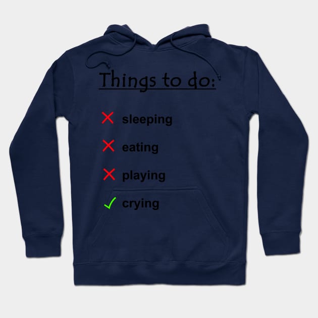 things to do funny baby Hoodie by Imutobi